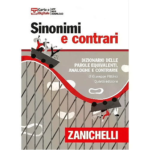 ZANICHELLI Dizionario Sinonimi e Contrari Fraseologico - Edizione Minore