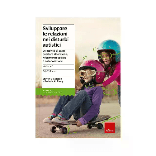 Sviluppare le Relazioni nei Disturbi Autistici Volume 1