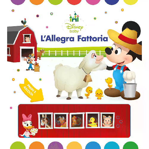 DISNEY LIBRI PREMI E ASCOLTA ALLEGRA FATTORIA DISNEY BABY