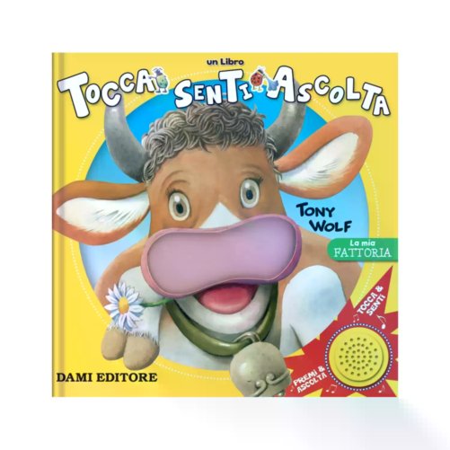 Tocca Senti e Ascolta - La Mia Fattoria